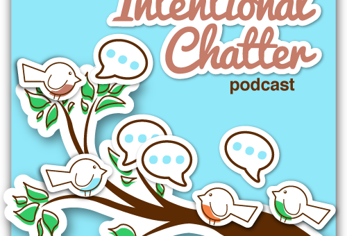 Intentional Chatter Podcast