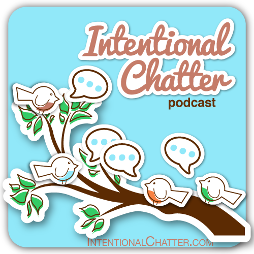 IntentionalChatter500