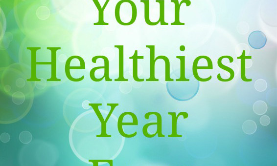 Episode 05: Your Healthiest Year Ever