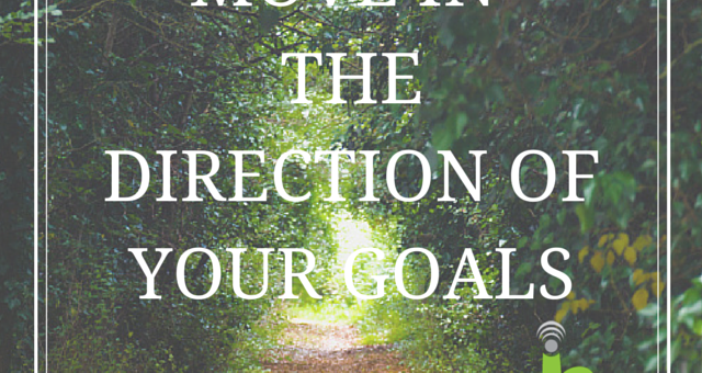 Episode 12: Mindset Month – Move In The Direction Of