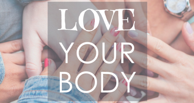 Episode 33: How to Love Your Body