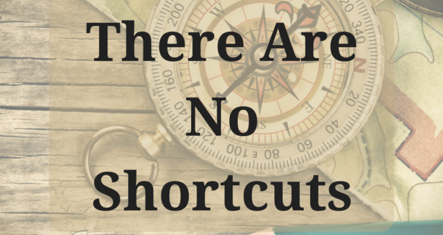 Episode 46: There Are No Shortcuts