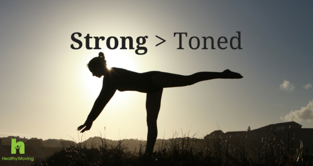 6 Reasons Strong is Better Than Toned