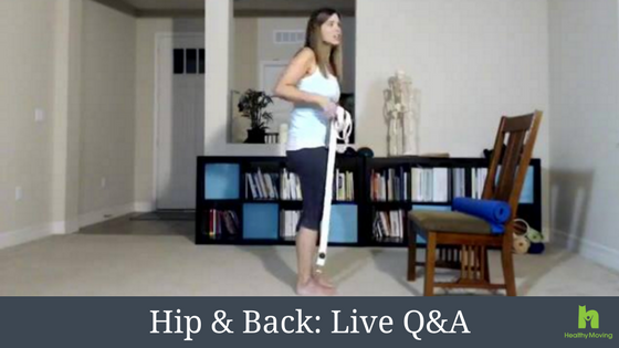 [Replay] Live Q & A on Hip and Back Health