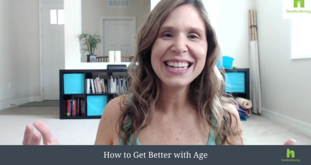 How to Get Better With Age