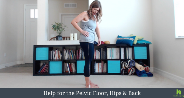 {Video} Help for the Pelvic Floor, Hips & Low Back