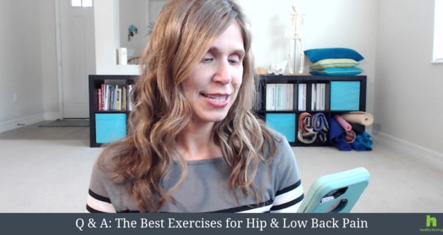 Q&A: The Best Exercises for Hip & Back Pain