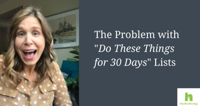 The Problem with “Do These Things for 30 Days” Lists